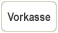 Vorkasse